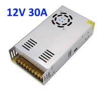 Switching Power Supply DC 12V 30A 360W สำหรับกล้องวงจรปิด 10-30 ตัว (0355)