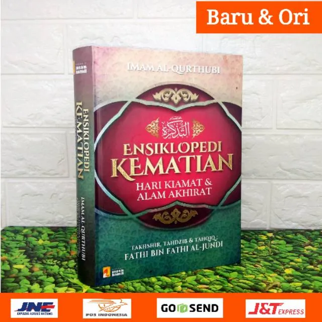 BUKU ENSIKLOPEDI KEMATIAN, HARI KIAMAT & ALAM AKHIRAT. RINGKASAN KITAB ...