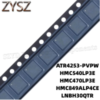 1PCS  QFN16-ATR4253-PVPW HMC540LP3E HMC470LP3E HMC849ALP4CE LNBH30QTR Electronic components