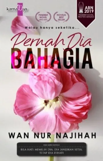 Novel Pernah Dia Bahagia by Wan Nur Najihah | Lazada