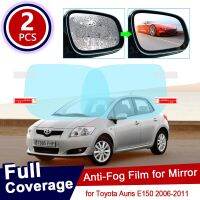 ❖✳ for Toyota Auris 2006 2011 E150 150 Full Cover Anti Fog Film Rearview Mirror Rainproof Anti-Fog Films Clean Accessories 2010