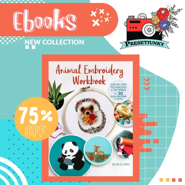 Animal Embroidery Workbook: Step-By-Step Techniques & Patterns For 30 Cute Critters & More | Ebooks | Lazada PH Animal Embroidery Workbook: Step-By-Step Techniques & Patterns For 30 Cute Critters & More | Ebooks | Lazada PH
