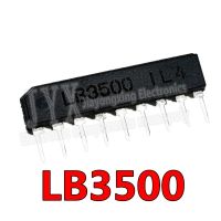 10pcs/lot LB3500 B3500 3500 SIP-9 Integrated circuit IC WATTY Electronics