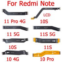 Xiaomi Redmi Note 10 11S Pro 4G 11S 5G 11 Pro หน้าจอ LCD สายเมนบอร์ดโค้งสำหรับเมนบอร์ดเฟล็กซ์ริบบอนแสดงผล LCD