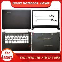 ใหม่สำหรับ Lenovo V310-14 V310-14Isk 141SK ชุด V310-14IKB ที่วางแขนที่ฝาปิดโน้ตบุคปกหลัง LCD เคสด้านล่างด้านบนฝาครอบด้านล่าง