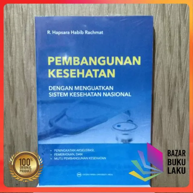 Pembangunan Kesehatan Dengan Menguatkan Sistem Kesehatan Nasional ...