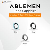 Ablemen Lens Sapphire กระจกเเซฟไฟร์เลนส์กล้อง+ฐาน สำหรับ iPhone 15 Pro Max / 15 Pro