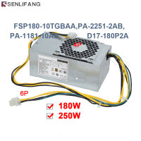 ใช้งานได้สำหรับ Acer E450จริง D650 X4660G D850 6Pin 180W PA-1181-10AC PSU PA-1181-10AB FSP180-10TGBAA PA-2251-2AB FSP250-20TGPAA