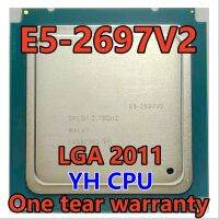 【YF】 E5-2697v2 E5 2697v2 2697 v2 E5-2697 V2 SR19H 2.7 GHz Used Twelve-Core Twenty-four-Thread CPU Processor 30M 130W LGA 2011