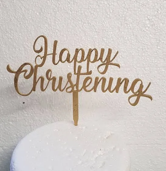 Happy Christening Cake topper Acrylic Baptismal Cake topper 5X4.5 Theos