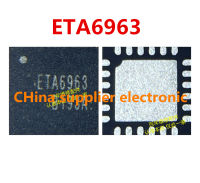 5ชิ้น-30ชิ้นใหม่เดิม ETA6963 QFN ชาร์จ IC