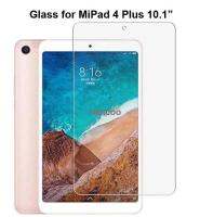 สำหรับXiaomi MiPad 4 Plusกระจกเทมเปอร์ปกป้องหน้าจอMiPad4plus 4 Plus 4 + 10.1หน้าจอขนาดนิ้วGuardฟิล์ม screen protector