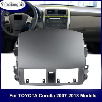 แผงควบคุมรถเครื่องปรับอากาศ Outlet แผง Grille Cover สำหรับ Toyota Corolla Altis 2008-2013