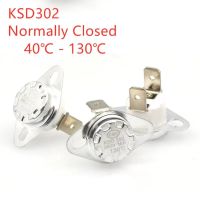 1Pcs KSD302 Normally Closed 40~130 Degrees Thermostat Temperature Thermal Control Switch 16A 250V