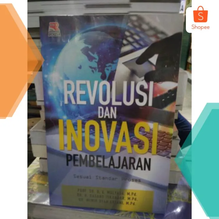 Buku REVOLUSI DAN INOVASI PEMBELAJARAN SESUAI STANDAR PROSES | Lazada ...