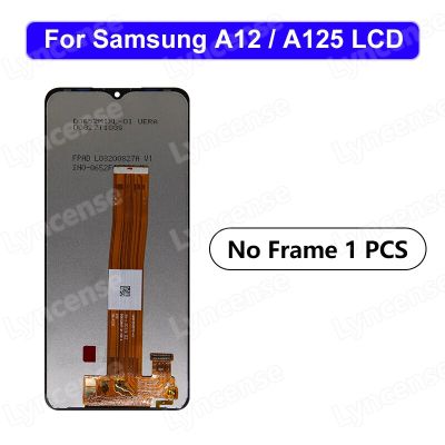จอ LCD สำหรับ Samsung Galaxy A12ดิสเพลย์ A125 SM-A125F SM-A125M SM-A125U หน้าจอ LCD SM-A125W SM-A125N ชิ้นส่วนทดแทนการกำหนดตำแหน่ง