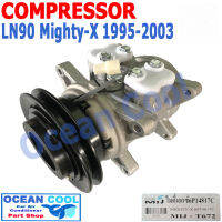 คอมเพรสเซอร์ ไมตี้เอ็กซ์ 6P14817C ปี 1995 - 2003 COM0009 Compressor Toyota Ln 90 Mighty-x  รถปิคอัพ คอมแอร์รถยนต์ คอมแอร์ คอมเพลสเซอร์ โตโยต้า ไมตี้เอ็ก พ.ศ.2538 ถึง 2546  134A  MIJ-T672 1996 1997 1998 1999 2000 2001 2002 Ocean Cool 6P148