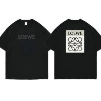 LOEWE Luo Ywei เสื้อยืดแขนสั้นสำหรับรอบคอหลวมผู้หญิงพิมพ์โลโก้คลาสสิกด้านหลัง22SS ผู้ชายตามสมัยนิยม