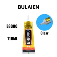 Bulaien E8000 110ML CLEAR Contact Phone Repair กาวไฟเบอร์ผ้า DIY กาวไม้โลหะพร้อมปลาย Applicator ที่แม่นยำ-Huidkeir