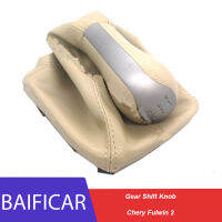 Baificar ยี่ห้อใหม่ของแท้เกียร์ Shift Knob เกียร์ Shift Lever สำหรับ Chery Fulwin 2 2010-2012 2013-2016