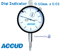 Dial Indicator ไดอัลเกจ ACCUD ขนาด 0-10mm.x0.01