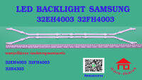 หลอดไฟ BACKLIGHT SAMSUNG 32EH4003 32FH4003 32H4303 32G4303AK  HG32AB460GW  HG32AC470G1