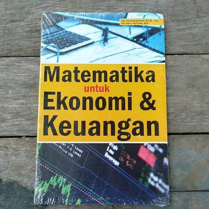 Matematika Untuk Ekonomi Dan Keuangan (Buku Drs. Danang Sunyoto ...