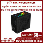 Nguồn Aero Cool Lux RGB 650W  80 Plus Bronze Màu Đen Led RGB - Bảo hành