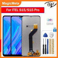 จอ LCD แบบดั้งเดิม MagicMeta สำหรับ ITEL S15/S15 Pro หน้าจอดิจิตอลแทนการประกอบสำหรับจอ S15 S15 ITEL Pro