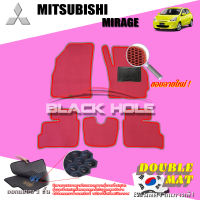 Mitsubishi Mirage ปี 2012 - ปี 2016 พรมรถยนต์Mirage พรมเข้ารูปสองชั้นแบบรูรังผึ้ง Blackhole Double Mat (ชุดห้องโดยสาร)