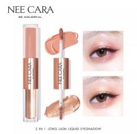 นีคาร่า อายแชโดว์ 2 โทนสี ในแท่งเดียว แมท+กลิตเตอร์ NEE CARA 2 IN 1 EYESHADOW LIQUID GLITTER AND MATTE N318