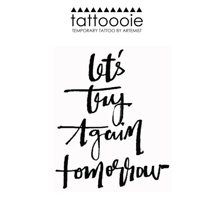 Tattoooie Temporary Tattoo Lets Try Again Tomorrow Lazada Ph