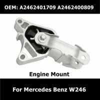 A2462401709 A2462400809 Car Engine Mount 2462401709 2462400809 For Mercedes Benz B180 B200 A180 A200 CLA180 CLA200 CLA250 W246