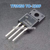 10Pcs TF5N50 AOTF5N50 TO-220F 5A 500V N-Channel MOSFET ทรานซิสเตอร์ใหม่เดิม