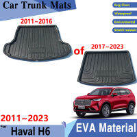 เสื่อรถสำหรับ Haval H6 2022อุปกรณ์เสริม2011 ~ 2023 MK1 MK2ถาดขนส่งสินค้าลำต้นออแกไนเซอร์ด้านหลังเสื่ออุปกรณ์ทำความสะอาดง่ายวัสดุ EVA