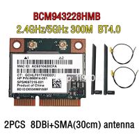 300Mbps การ์ด Wifi BCM943228HMB BCM43228 2.4 Ghz/ 5Ghz ไร้สาย802.11N และบลูทูธ4.0ครึ่งมินิ PCI-E การ์ด WIFI เสาอากาศ6DB