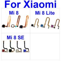 ลายนิ้วมือ เซนเซอร์ ปุ่มโฮม สายดิ้นสําหรับ Xiaomi Mi 8 Lite SE เมนู Return Key Touch ID เซนเซอร์ Flex Ribbon อะไหล่ทดแทน