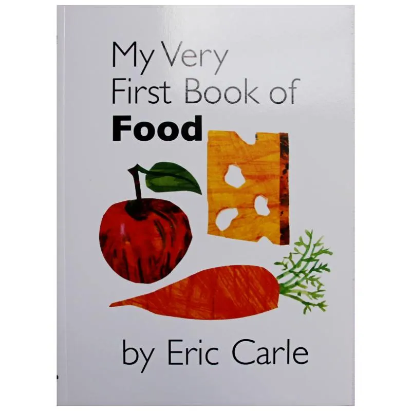 My Very First Book of Food By Eric Carle English Picture Book Kids