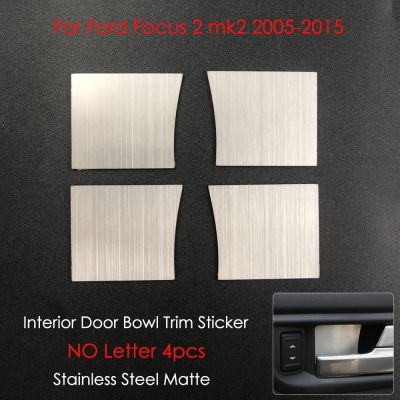 ▤❅☍ For Ford Focus 2 mk2 2005-2015 Sedan Hatchback Car Accessories Stainless Steel Door Interior Handle Bowl Trim Decorative Sticker