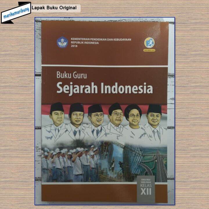 Buku Guru Sejarah Indonesia Kelas 12 SMA/SMK Kur 2013 Revisi | Lazada ...