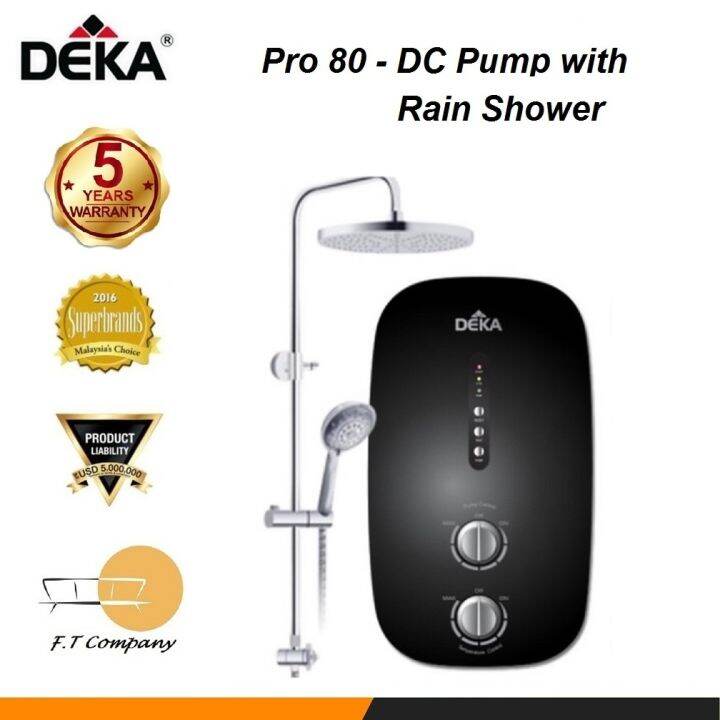 DEKA Pro 80 Instant Water Heater Rain Shower DC Pump Heating Pro80 Lazada