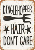 Celestineor Patisaner ป้ายโลหะดีบุก Dinglehopper Hair Don T Care 8X12 Inches