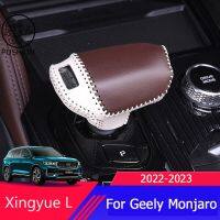 สำหรับ Geely Monjaro KX11 Xingyue L 2022 2023หนังหัวเกียร์อัตโนมัติที่เกียร์แต่งรถอุปกรณ์เสริม