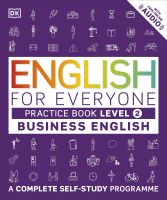 (New)สั่งเลย! ENGLISH FOR EVERYONE: BUSINESS ENGLISH LEVEL 2 PRACTICE BOOK (A COMPLETE SELF-STUDY PROGRAM)