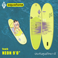 Aquatone Neon 90 Sup Stand Up Paddle Board บอร์ดยืนพาย รับประกัน 1 ปีเต็ม