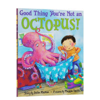 Good thing you re Not an Octopus! Fortunately, you are not a baby octopus introduction picture book