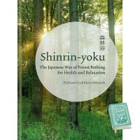 Then you will love &amp;gt;&amp;gt;&amp;gt; หนังสือภาษาอังกฤษ SHINRIN-YOKU: THE JAPANESE WAY FOREST มือหนึ่ง