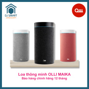 Loa thông minh OLLI MAIKA - Điều khiển tất cả các thiết bị thông minh