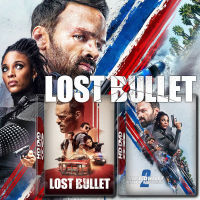 Lost Bullet แรงทะลุกระสุน ภาค 1-2 (2020 2022) Bluray Master เสียงไทย (เสียงแต่ละตอนดูในรายละเอียด) Bluray หนังใหม่ บลูเรย์