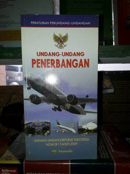 Undang-Undang Nomor 1 Tahun 2009 Tentang Penerbangan NB | Lazada Indonesia